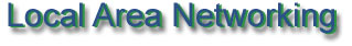 Local Area Networking